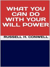 What You Can Do with Your Will Power