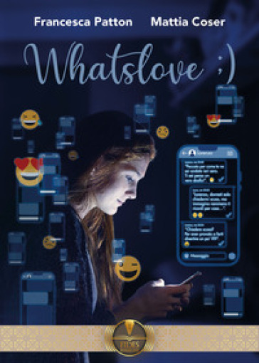 Whatslove ;) - Francesca Patton - Mattia Coser