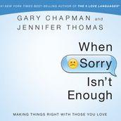 When Sorry Isn t Enough