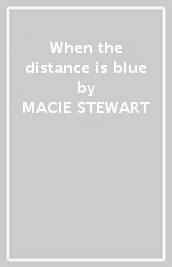 When the distance is blue