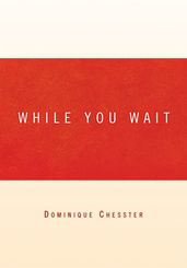 While You Wait