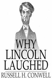 Why Lincoln Laughed