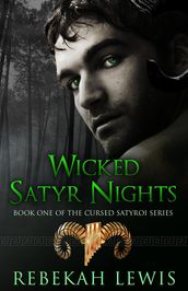 Wicked Satyr Nights