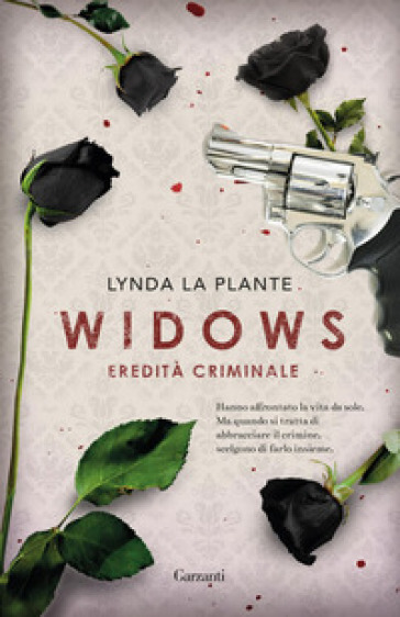 Widows. Eredità criminale - Lynda La Plante