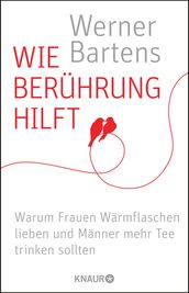 Wie Beruhrung hilft