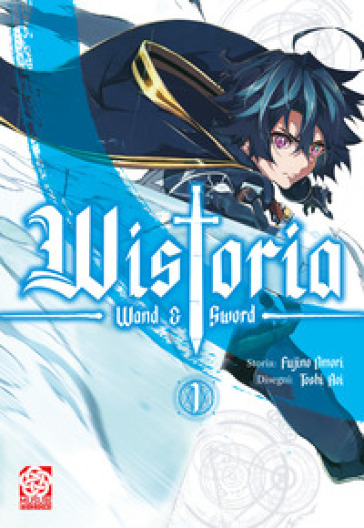 Wistoria: wand and sword. Vol. 1 - Fujino Omori