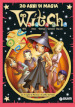 W.i.t.c.h.. 20 anni di magia. Vol. 4: Da Il sigillo di Nerissa a Il soffio dell'odio