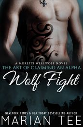 Wolf Fight: My Werewolf Bodyguard (Book 1)