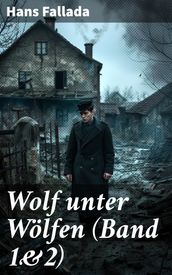 Wolf unter Wolfen (Band 1&2)