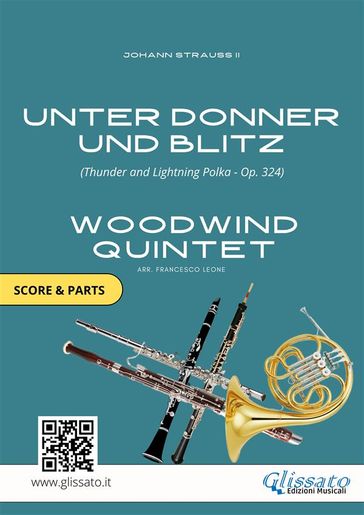 Woodwind Quintet sheet music: Unter Donner und Blitz (score & parts) - Johann Strauss II - Francesco Leone