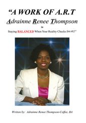 A Work of A.R.T. Adrainne Renee Thompson