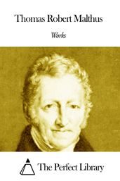 Works of Thomas Robert Malthus