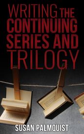 Writing the Continuing Series and Trilogy