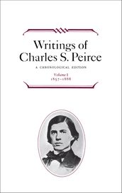 Writings of Charles S. Peirce: Volume 1, 18571866