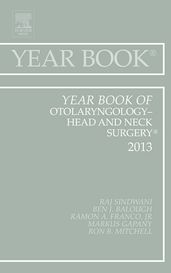 Year Book of Otolaryngology-Head and Neck Surgery 2013