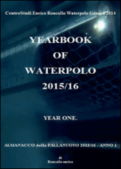 Yearbook of waterpolo. Ediz. italiana. Vol. 1: 2015/2016