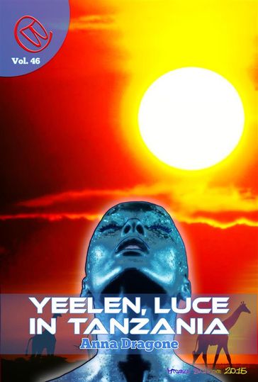 Yeelen, luce in Tanzania - Anna Dragone - Antonio Vicani