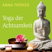 Yoga der Achtsamkeit