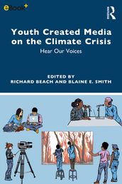 Youth Created Media on the Climate Crisis