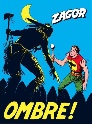 Zagor. Ombre! - Ferri Gallieno - Guido Nolitta