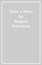 Zeno e Nero