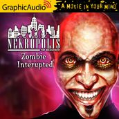 Zombie Interupted [Dramatized Adaptation]