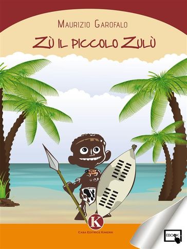 Zù il piccolo Zulu - Maurizio Garofalo