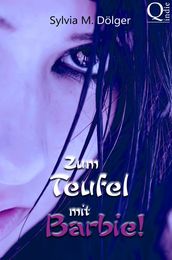 Zum Teufel mit Barbie!