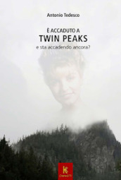 È accaduto a Twin Peaks e sta per accadere ancora