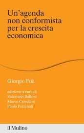 Un agenda non conformista per la crescita economica