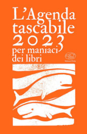 L agenda tascabile 2023 per maniaci dei libri