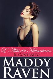 L alibi del miliardario 2: Il contratto