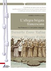 L allegra brigata francescana San Francesco e i suoi primi compagni