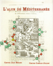 L alun de Méditerranée. Colloque international (Napoli, 4-6 juin 2003; Lipari, 7-8 juin 2003)