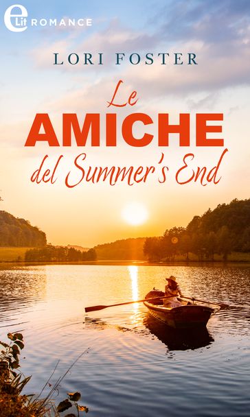 Le amiche del Summer's End (eLit) - Lori Foster