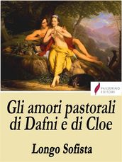 Gli amori pastorali di Dafni e di Cloe