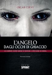 L angelo degli occhi di ghiaccio