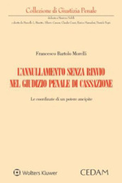 L annullamento senza rinvio nel giudizio penale di cassazione