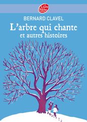 L arbre qui chante et autres histoires