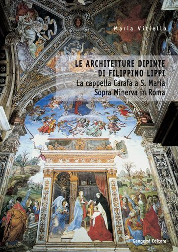 Le architetture dipinte di Filippino Lippi - Maria Vitiello