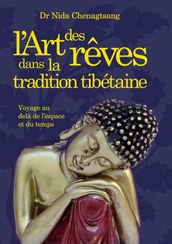 L art des rêves dans la tradition tibétaine