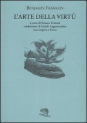 L arte della virtù. Testo inglese a fronte