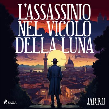 L'assassinio nel vicolo della luna - Jarro