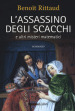 L assassino degli scacchi e altri misteri matematici