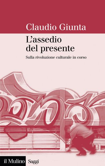 L'assedio del presente - Giunta Claudio