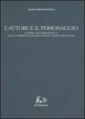 L autore e il personaggio. L opera metabiografica nella narrativa italiana degli ultimi trent anni