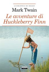 Le avventure di Huckleberry Finn