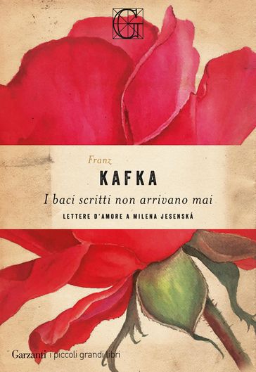 I baci scritti non arrivano mai - Franz Kafka