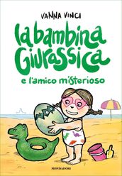 La bambina giurassica e l amico misterioso