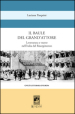 Il baule del grande attore. Letteratura e teatro nell Italia del Risorgimento